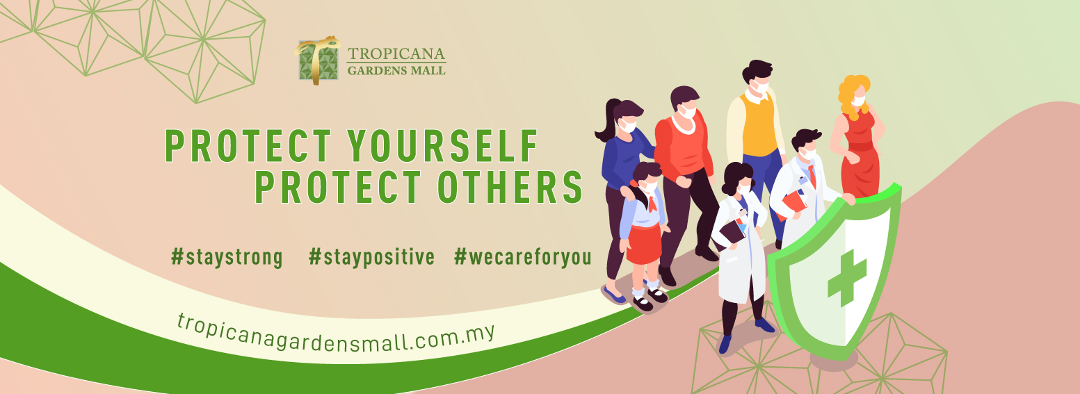 Tropicana Gardens Mall Protect Yourself, Protect Others